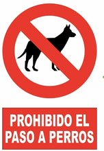 Cargar imagen en el visor de la galería, Señal cartel placa de pvc prohibiciones restricciones prohibido el paso perro
