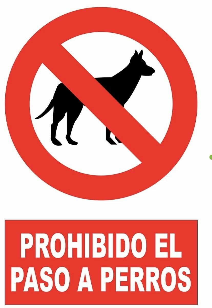 Señal cartel placa de pvc prohibiciones restricciones prohibido el paso perro